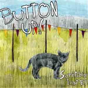 Button Up! - Scratchin' Post EP mp3 album