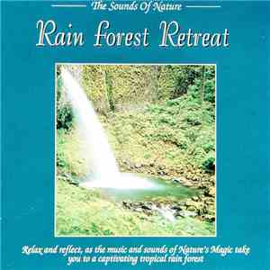 Byron M. Davis - Rain Forest Retreat mp3 album