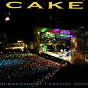 Cake - Bumbershoot 2001 mp3 album