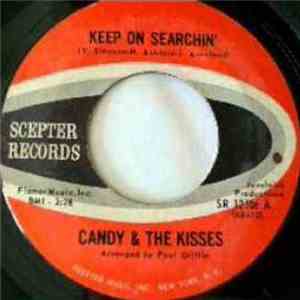Candy & The Kisses - Keep On Searchin' / Together mp3 album