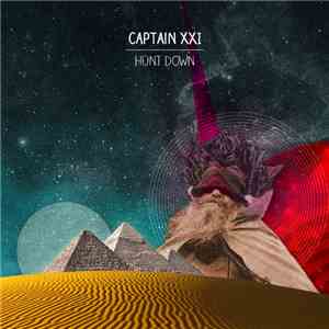 Captain XXI - Hunt Down mp3 album