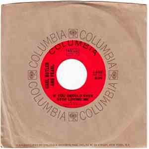 Carl Butler And Pearl - If You Should Ever Stop Loving Me / If I'd Only Met You First mp3 album
