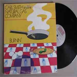 Carl Smith & The Natural Gas Co. - Burnin' mp3 album
