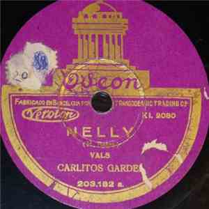 Carlitos Gardel - Nelly / Aquel Tapado de Armiño mp3 album