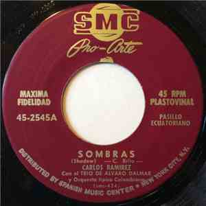 Carlos Ramirez  Con El Trio De Alvaro Dalmar - Sombras / Besame Morenita mp3 album