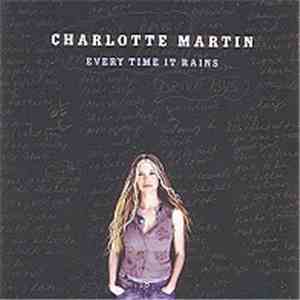 Charlotte Martin - Every Time It Rains mp3 album
