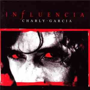 Charly Garcia - Influencia mp3 album