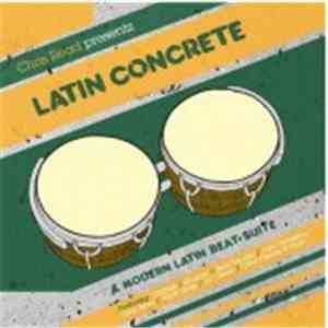 Chris Read - Latin Concrete (A Modern Latin Beat Suite) mp3 album