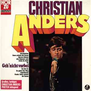 Christian Anders - Geh' Nicht Vorbei mp3 album