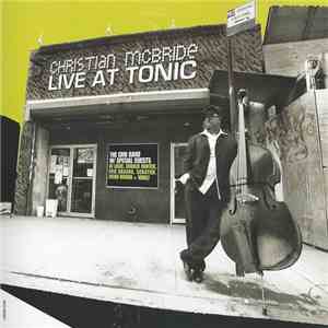 Christian McBride - Live At Tonic mp3 album
