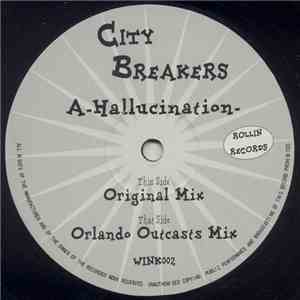 City Breakers - A-Hallucination mp3 album