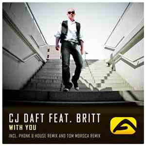 CJ Daft Feat. Britt  - With You mp3 album