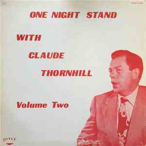 Claude Thornhill - One Night Stand With Claude Thornhill Volume Two mp3 album