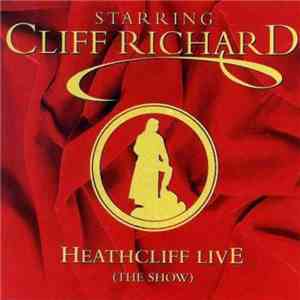 Cliff Richard - Heathcliff Live (The Show) mp3 album