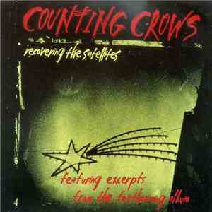Counting Crows - Recovering The Satellites (Featuring Excerpts From The Forthcoming Album) mp3 album