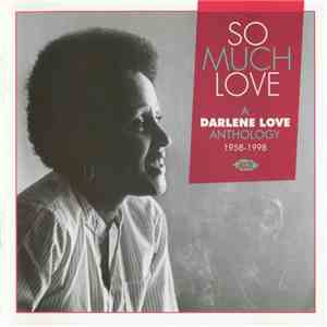 Darlene Love - So Much Love: A Darlene Love Anthology 1958-1998 mp3 album