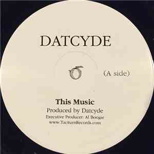 Datcyde - Naughty Ride (Remix) / This Music mp3 album