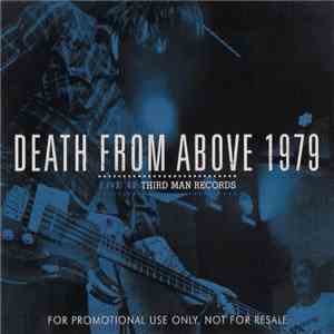 Death From Above 1979 - Live At Third Man Records mp3 album