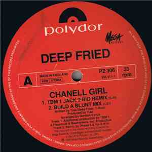 Deep Fried Feat. T Root - Chanell Girl mp3 album