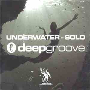 Deepgroove - Underwater - Solo mp3 album