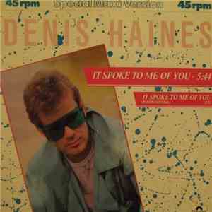 Denis Haines - It Spoke To Me Of You mp3 album