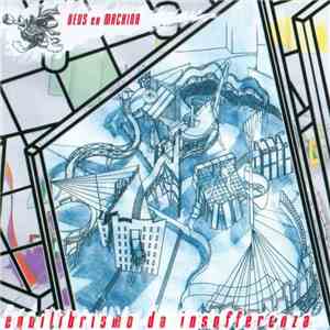 Deus Ex Machina  - Equilibrismo Da Insofferenza mp3 album