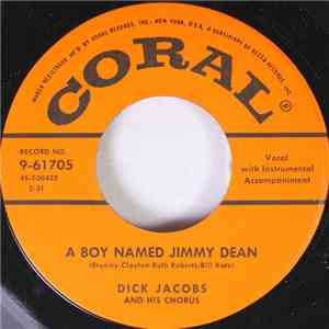 Dick Jacobs And His Chorus - A Boy Named Jimmy Dean mp3 album