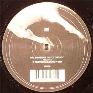 Dirk Schneider - Watch Out Boy / Fresh mp3 album