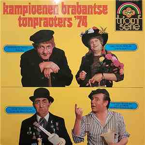 Diverse Tonpraoters - Kampioenen Brabantse Tonpraoters '74 mp3 album