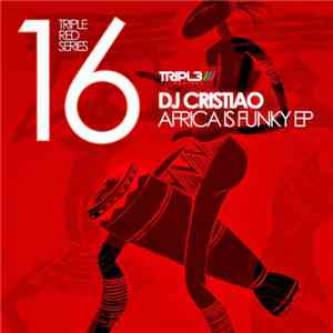 DJ Cristiao - Afrika Is Funky EP mp3 album