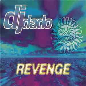 DJ Dado - Revenge mp3 album