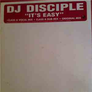 DJ Disciple - It's Easy mp3 album