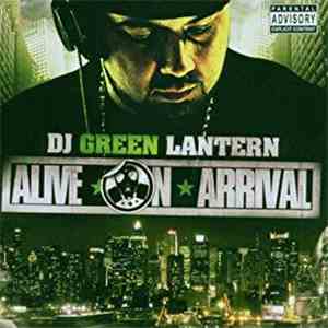 DJ Green Lantern - Alive On Arrival mp3 album