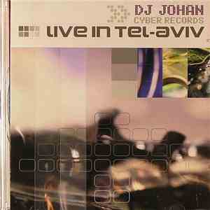 DJ Johan - Live In Tel-Aviv mp3 album
