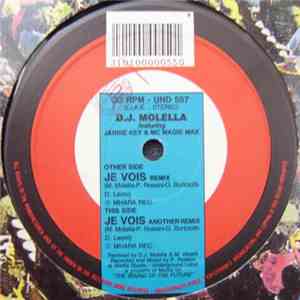 D.J. Molella Featuring Janine Key & MC Magic Max - Je Vois (Remix) mp3 album