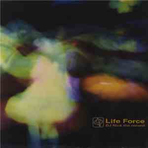 DJ Nick The Record - Life Force mp3 album
