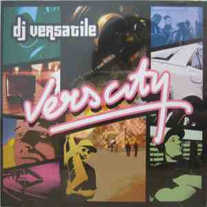 DJ Versatile  - Vers City mp3 album