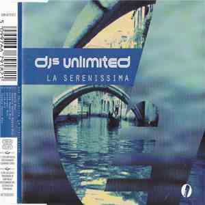 DJs Unlimited - La Serenissima mp3 album