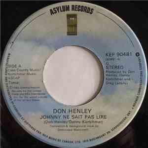 Don Henley - Johnny Ne Sait Pas Lire / Johnny Can't Read mp3 album