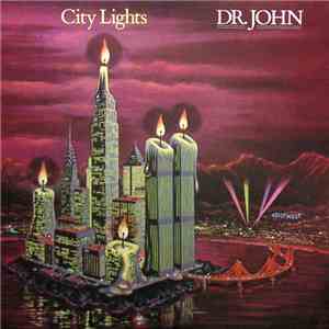 Dr. John - City Lights mp3 album