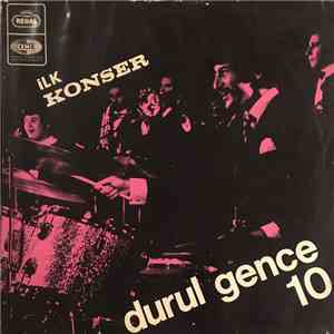 Durul Gence 10 - Durul Gence 10 İlk Konser mp3 album