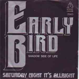 Early Bird - Saturday Night It's Allright mp3 album