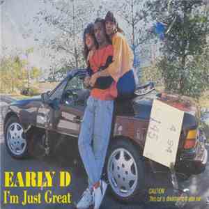 Early D - I'm Just Great mp3 album