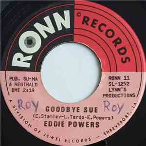 Eddie Powers - Goodbye Sue / Tears In My Eyes mp3 album