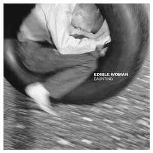 Edible Woman - Daunting mp3 album