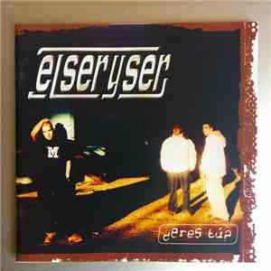 El Ser Y Ser - Eres Tu ? mp3 album