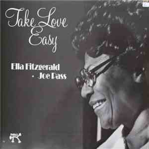 Ella Fitzgerald · Joe Pass - Take Love Easy mp3 album