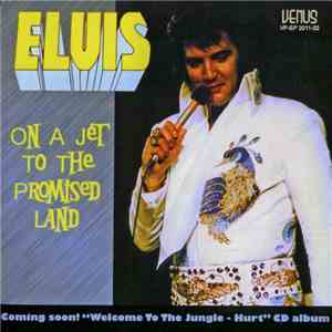 Elvis Presley - On A Jet To The Promised Land mp3 album