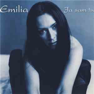 Emilia - Ja Sam Tu mp3 album