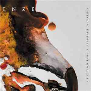 ENZE - Us Estimo Rebels, Lliures I Salvatges mp3 album